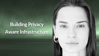 Building Privacy Aware Infrastructure | Natalia Grybovska | Conf42 Platform Eng. 2024