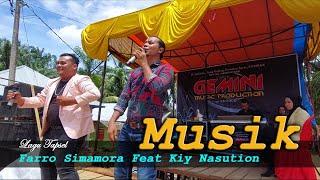 Farro Simamora & KIY Nasution MUSIK_ Tapsel_Live Gemini Music Pro