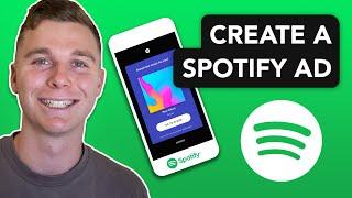 How to Create a Spotify Ad like a Professional | Advertise on Spotify in 7 Minutes!