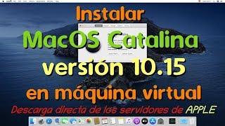 Instalar Mac OS Catalina 10.15 en máquina virtual