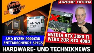 AMD Ryzen 9000X3D - Erste Specs enttäuschen | RTX 3080Ti wird zur 4090 | Ryzen 9000 18% schneller