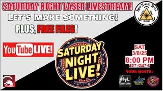 3-8-25 Saturday Night Laser Livestream!