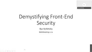 Demystifying Front-End Security - Ilya Verbitskiy