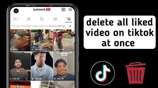 How To Delete All Liked Videos On TikTok (New 2024)