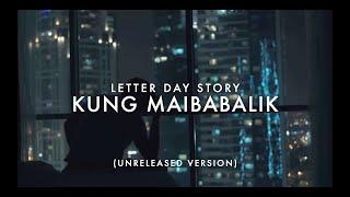 Letter Day Story - Kung Maibabalik (OFFICIAL LYRIC VIDEO)