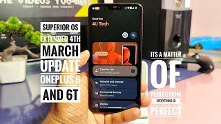 oneplus 6 and 6t android 14 custom rom superior os extended march update: in-depth review!