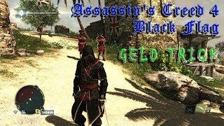 Assassin's Creed 4 Black Flag Geld Trick [German-Deutsch]