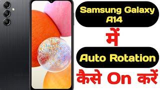 How to enable auto rotation in Samsung galaxy A14 || Samsung galaxy A14 auto rotation mode ||