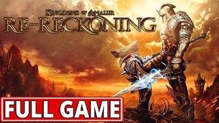 Kingdoms of Amalur: Re-Reckoning - Complete Edition - FULL GAME walkthrough | Longplay