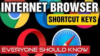 Internet Browser Shortcut Keys Everyone Should Know  - Works On All Browsers (2022)