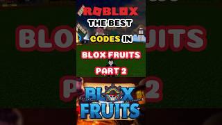 BLOX FRUITS Codes part 2