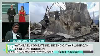 El Bolsón: avanza el combate del incendio y ya planifican la reconstrucción