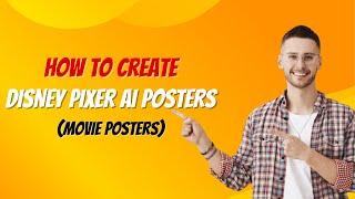 How to Create Disney Pixar Ai Posters│Ai Hipe