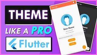 Theme your Flutter Apps like a PRO | Flutter UI Design | Dark Mode in Flutter
