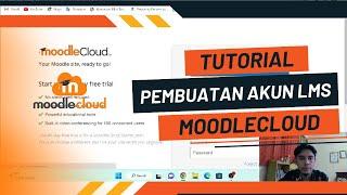 CARA MEMBUAT AKUN LMS MENGGUNAKAN MOODLE CLOUD SECARA GRATIIISS !!!