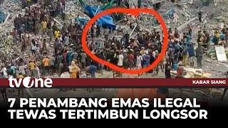 Tambang Emas Ilegal Menelan Nyawa Lagi, 7 Orang Tewas | Kabar Siang tvOne