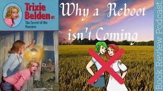 Why Trixie Belden Isn't as Good as You Remember