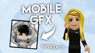 how to create a roblox gfx on mobile (super easy)