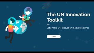 The UN Innovation Toolkit - An Introduction to the Toolkit