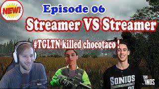 TGLTN killed Chocotaco | frogman | Streamer Vs Streamer | Twitch Stream Highlights | Episode 06