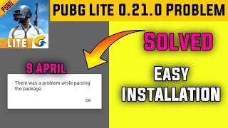 There Was a problem while parsing the package Pubg Lite | pubg mobile Lite apk not install problem