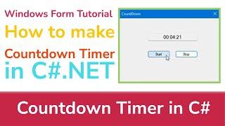 Windows Form Tutorial | Make a Countdown Timer in  C#.NET