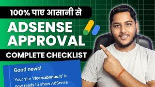 Google AdSense Approval Checklist To Get 100% AdSense Approval in 2024