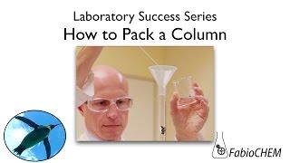 How to Pack a Column (for Column Chromatography)