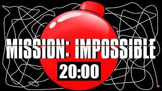 20 Minute Timer Bomb [MISSION IMPOSSIBLE] 