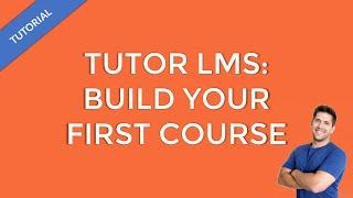 Tutor LMS Tutorial - Create Your First Free Course (Super Simple Wordpress Course)