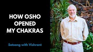 How Osho Rajneesh Opened My Chakras – Vishrant