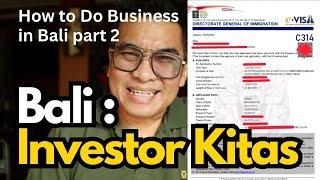 Bali Investor Kitas - How to Do Business in Bali Legally