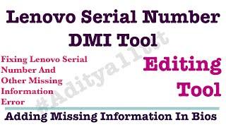 Lenovo Serial Number Missing Information | Easy Fix | Dmi Tool | Method