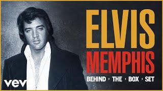 Elvis Presley - MEMPHIS: Behind the Box Set