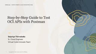 Step-by-Step Guide to Test OCI APIs with Postman