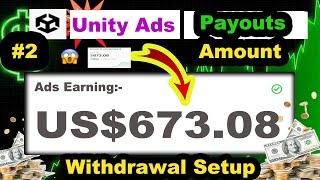 Payout amount From Unity ads Unity ads Payment Withdrawal | Unity | Unity ads payment method