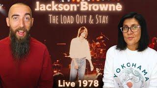 Jackson Browne - The Load Out / Stay (REACTION) with my wife