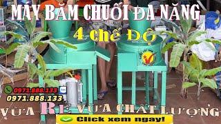 Máy Băm Chuối Đa Năng,Vừa Rẻ Vừa Chất Lượng Nhất