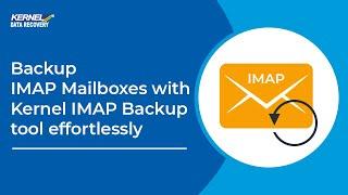 How to Backup IMAP Mailboxes to PST, EML, MSG format?