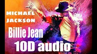 Michael Jackson Billie Jean 10D audio