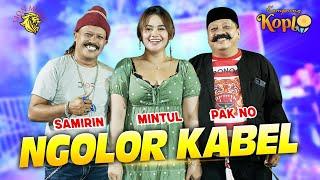 Woko Channel Pak No, Mintul, Samirin - Ngolor Kabel | Kampoeng Koplo (Official Music Video)