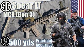 SIG Spear LT (Gen 3 MCX) to 500yds: Practical Accuracy