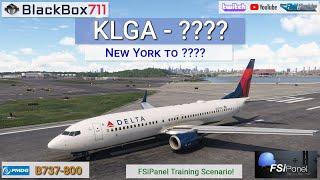 MSFS PMDG 737-800 | New York/KLGA to ???? | FSiPanel Scenario