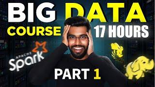 Big Data Engineering Full Course Part 1 | 17 Hours