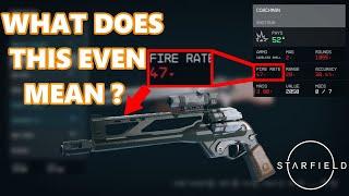 THIS IS CONFUSING?! - Starfield Weapons Deep Dive, all Stats Explained!