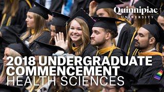 2018 Quinnipiac University Undergraduate Commencement - Health Sciences