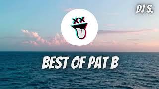 Best of Pat B - DJ S. Remix