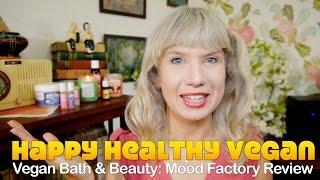 Vegan Bath & Beauty: Mood Factory Review