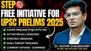 STEP - My FREE Guidance Initiative for UPSC Prelims 2025!