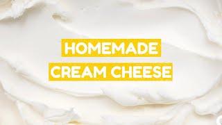 Easy Homemade Cream Cheese (3 Ingredients!)